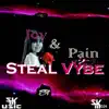 Steal Vybe - Joy & Pain